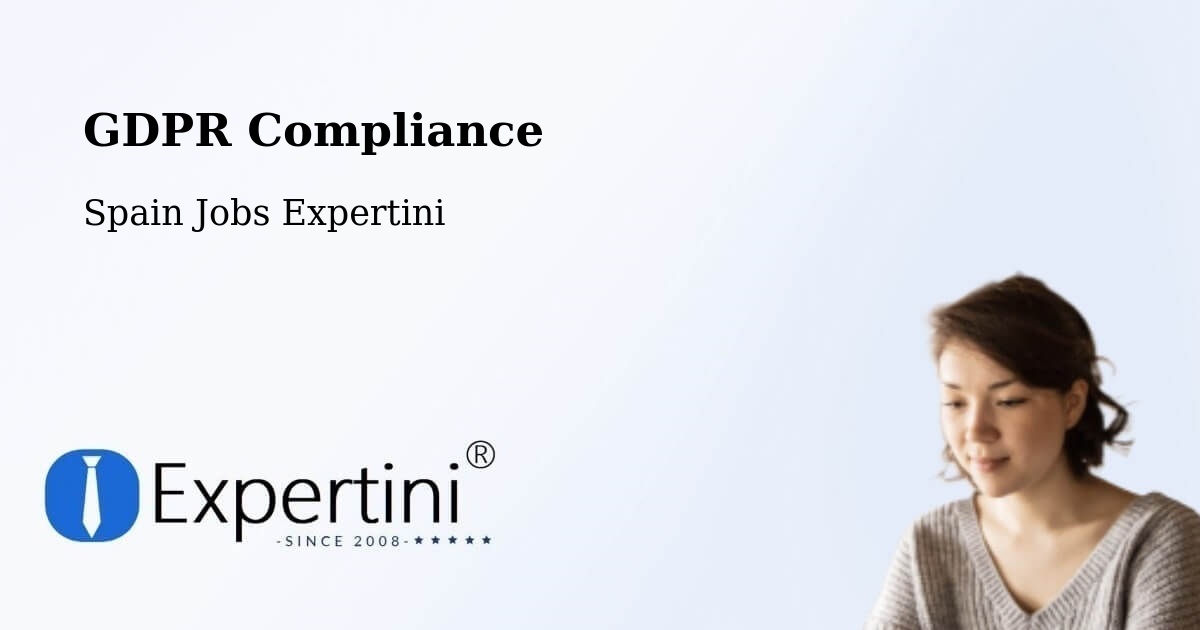 EU GDPR Compliance Statement – Brea De Aragón - Spain Jobs Expertini